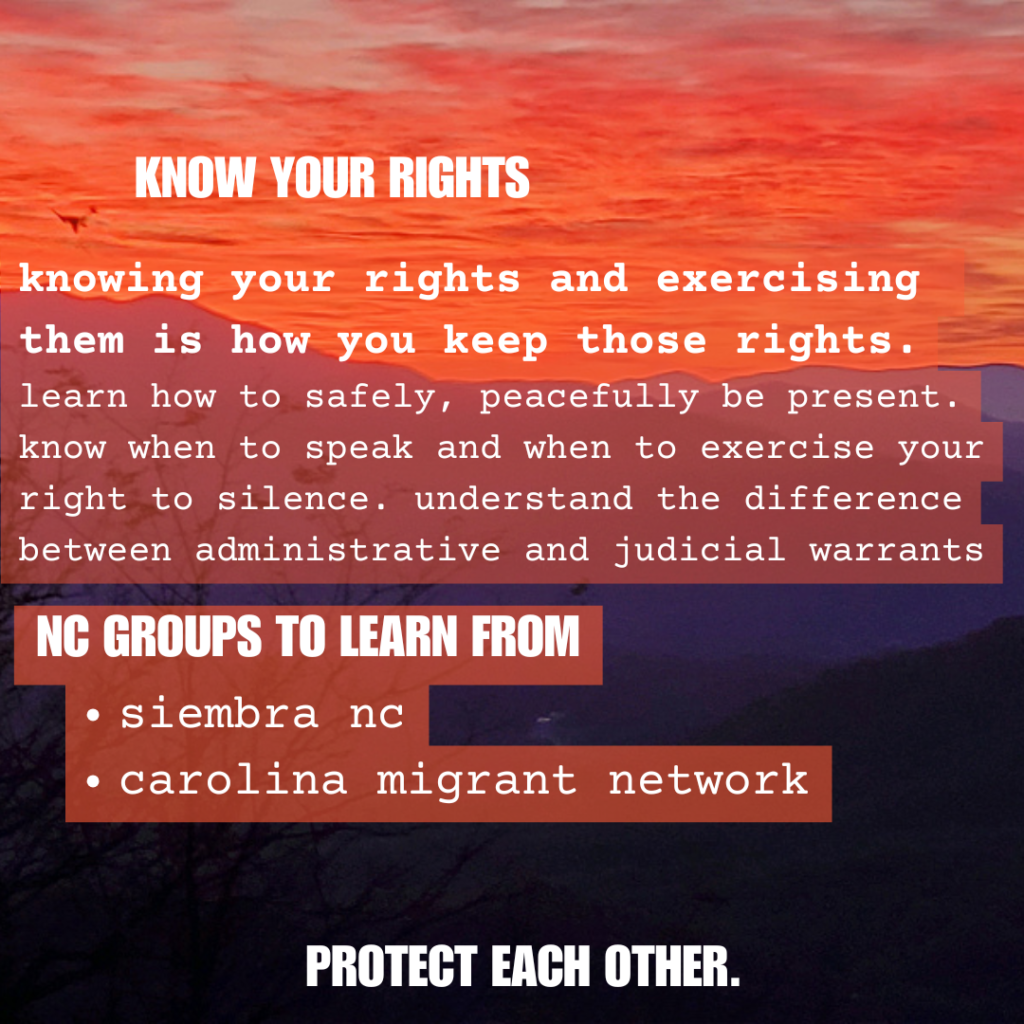 Graphic with and image of a Western North Carolina sunset as the background. Text on the image says "Know Your Rights" and outlines a few details from the post content. Siembra NC and Carolina Migrant Network are highlighted as groups to learn from. 